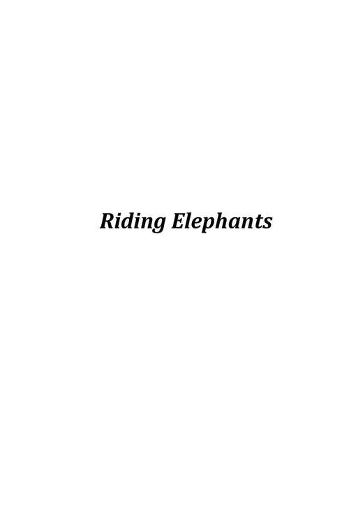 Book cover of Riding Elephants: Creating Common Ground Where Contention Rules