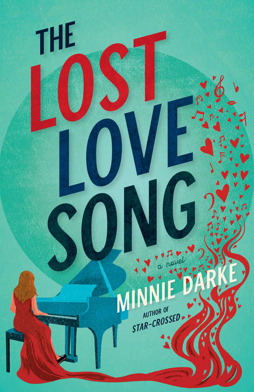 Book cover of The Lost Love Song: A Novel