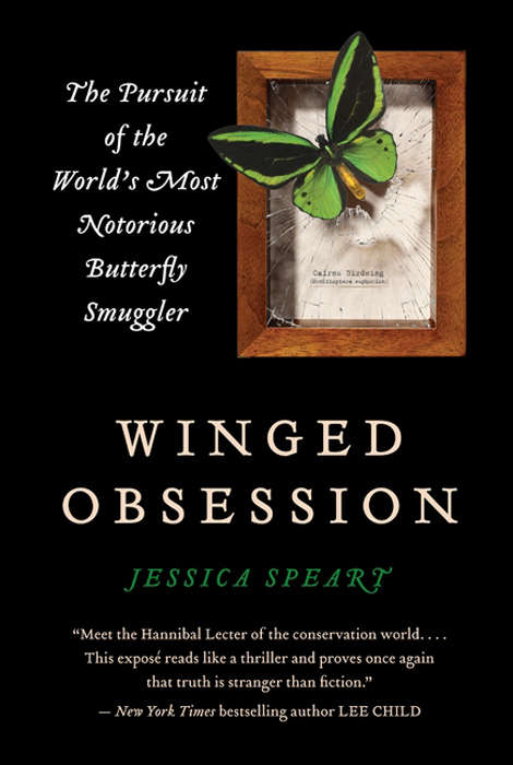 Book cover of Winged Obsession: The Pursuit of the World's Most Notorious Butterfly Smuggler