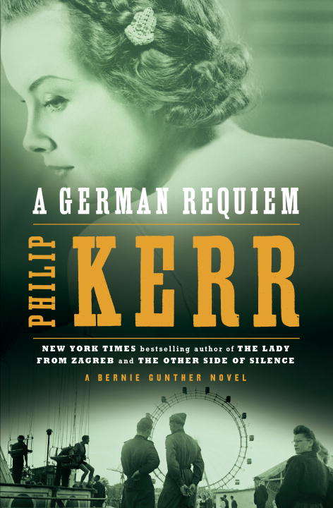Book cover of A German Requiem: A Bernie Gunther Novel (Bernie Gunther #3)