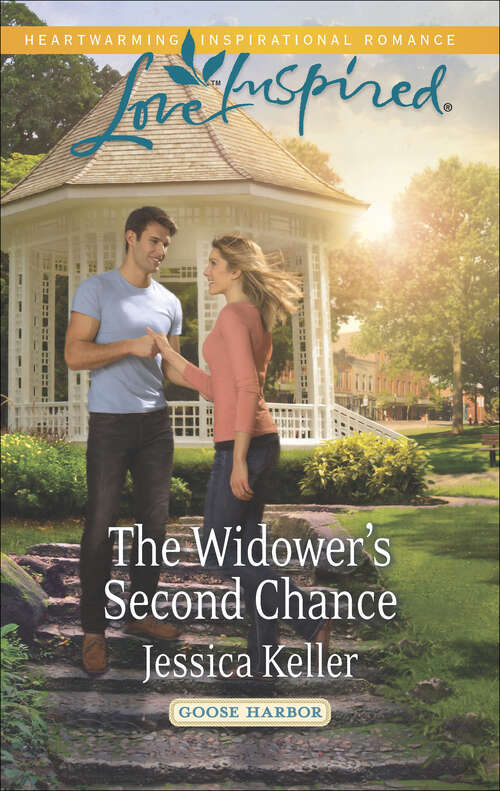 Book cover of The Widower's Second Chance: His Montana Sweetheart A Heart To Heal The Widower's Second Chance (Goose Harbor #1)