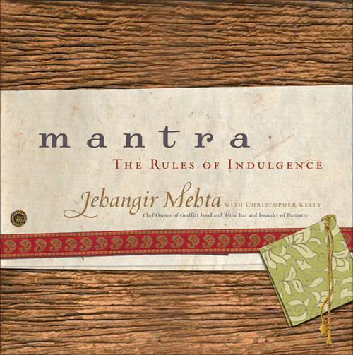 Book cover of Mantra: The Rules of Indulgence