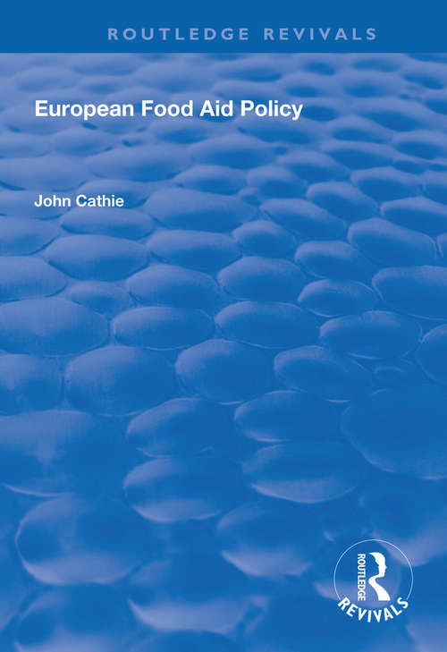 European Food Aid Policy (Routledge Revivals)