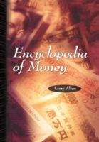 Book cover of Encyclopedia of Money