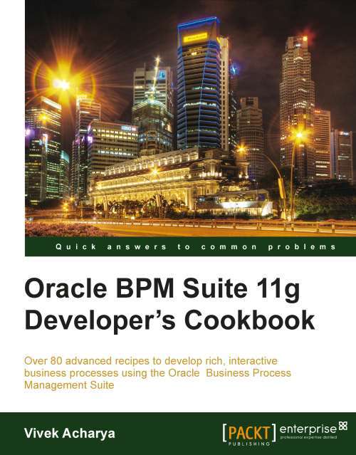 Book cover of Oracle BPM Suite 11g Developer's cookbook