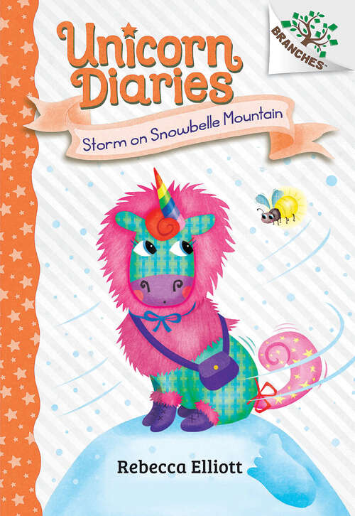 Book cover of Storm on Snowbelle Mountain: A Branches Book (Unicorn Diaries)