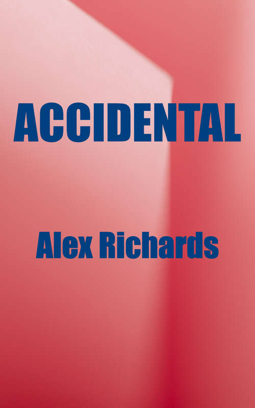 Book cover of Accidental