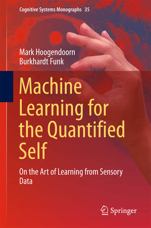 Book cover of Machine Learning for the Quantified Self