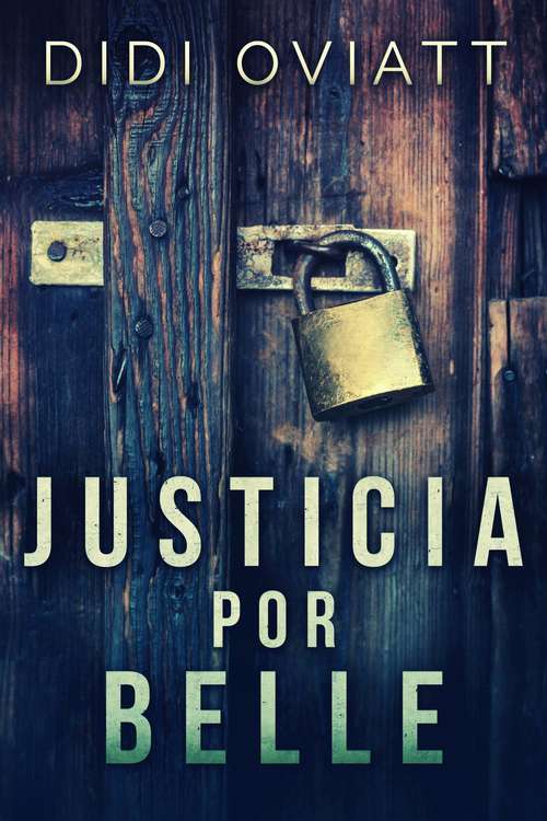 Book cover of Justicia Por Belle