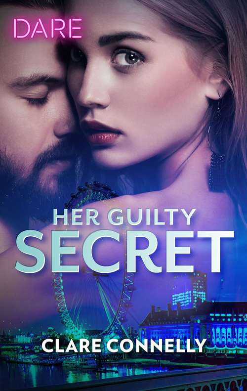 Her Guilty Secret: Her Guilty Secret / Getting Naughty (Guilty as Sin #1)