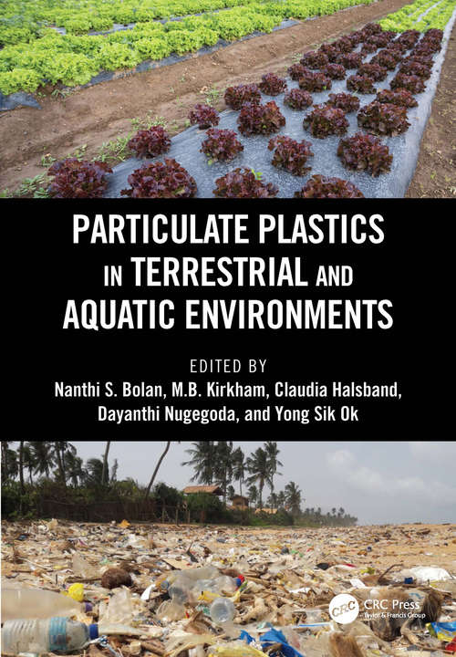 Book cover of Particulate Plastics in Terrestrial and Aquatic Environments