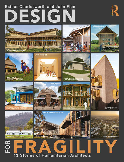 Book cover of Design for Fragility: 13 Stories of Humanitarian Architects