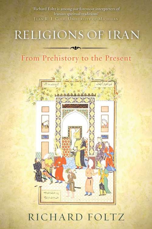 Book cover of Religions of Iran: From Prehistory to the Present
