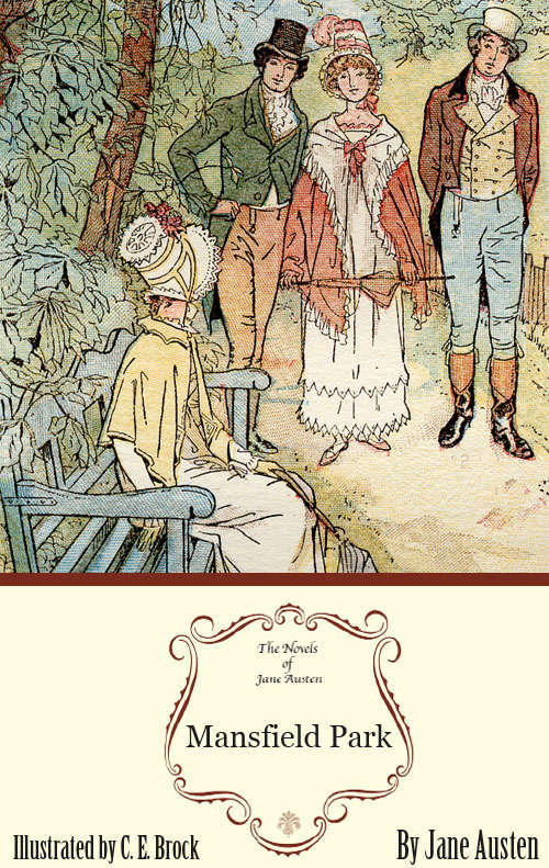 Mansfield Park: The Illustrated Edition