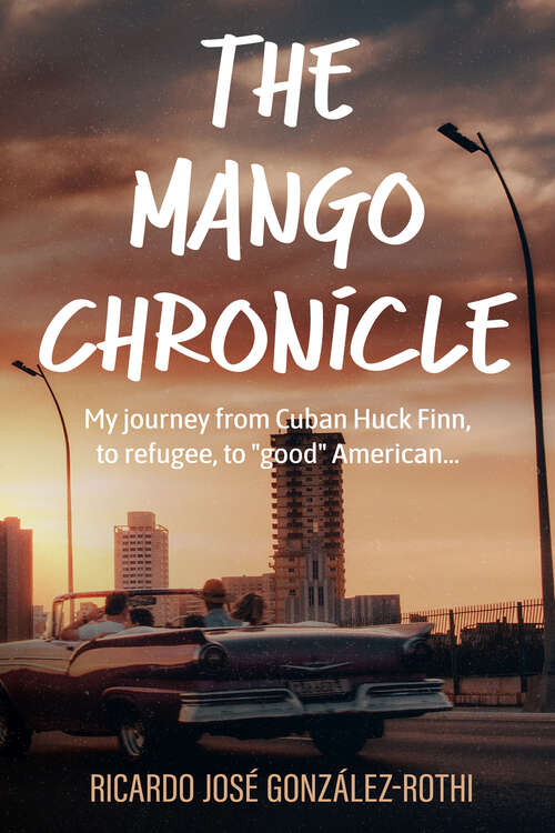 Book cover of The Mango Chronicle