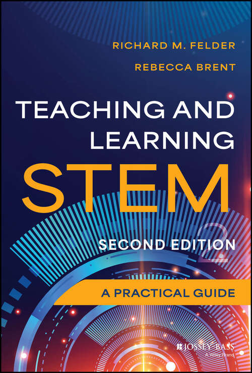 Book cover of Teaching and Learning STEM: A Practical Guide (2)