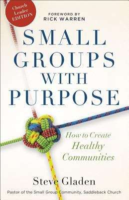 Book cover of Small Groups with Purpose: How to Create Healthy Communities