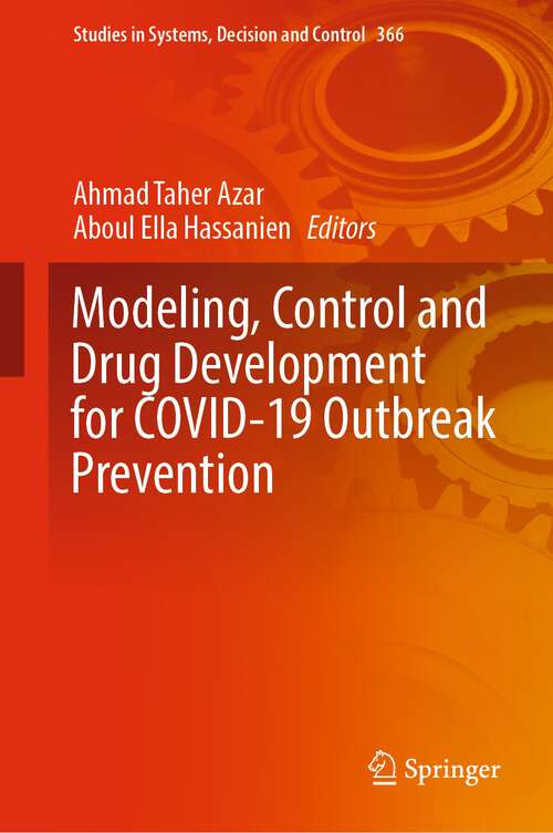 Modeling, Control and Drug Development for COVID-19 Outbreak Prevention