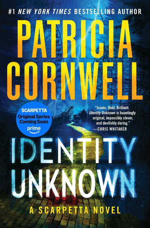 Book cover of Identity Unknown (Kay Scarpetta)