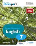 Cambridge Checkpoint Lower Secondary English Student's Book 7: Third Edition