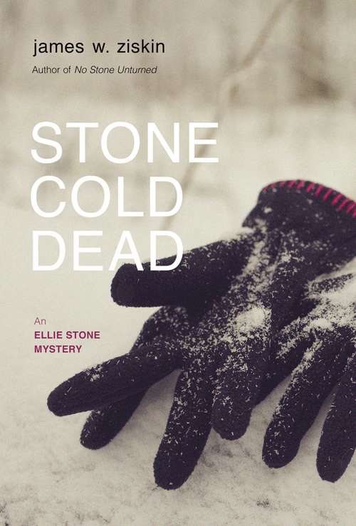 Book cover of Stone Cold Dead: An Ellie Stone Mystery (Ellie Stone Mysteries #3)