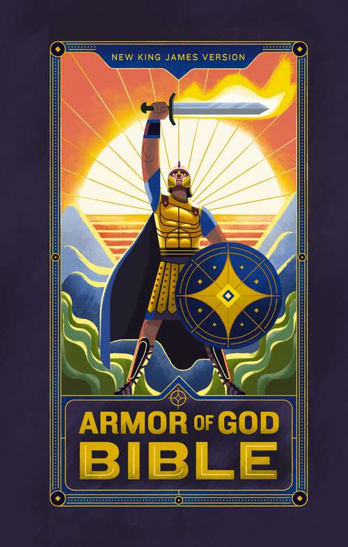 Book cover of NKJV Armor of God Bible (Children’s Bible, Red Letter, Comfort Print, Holy Bible): New King James Version