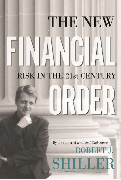 Book cover of The New Financial Order: Risk in the 21st Century