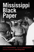 Mississippi Black Paper (Civil Rights in Mississippi Series)