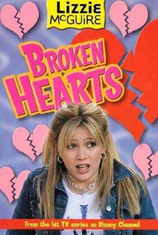 Book cover of Broken Hearts (Lizzie McGuire #7)