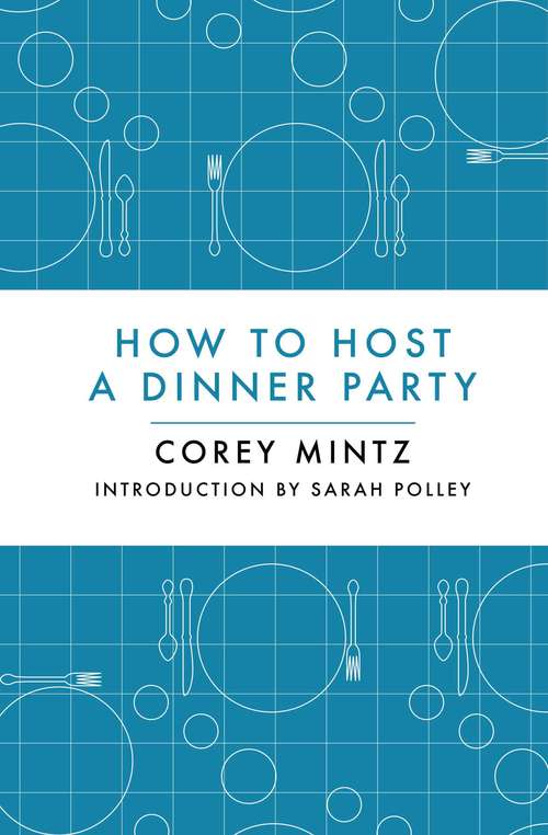 Book cover of How to Host a Dinner Party