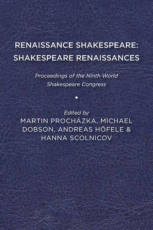 Cover image of Renaissance Shakespeare/Shakespeare Renaissances