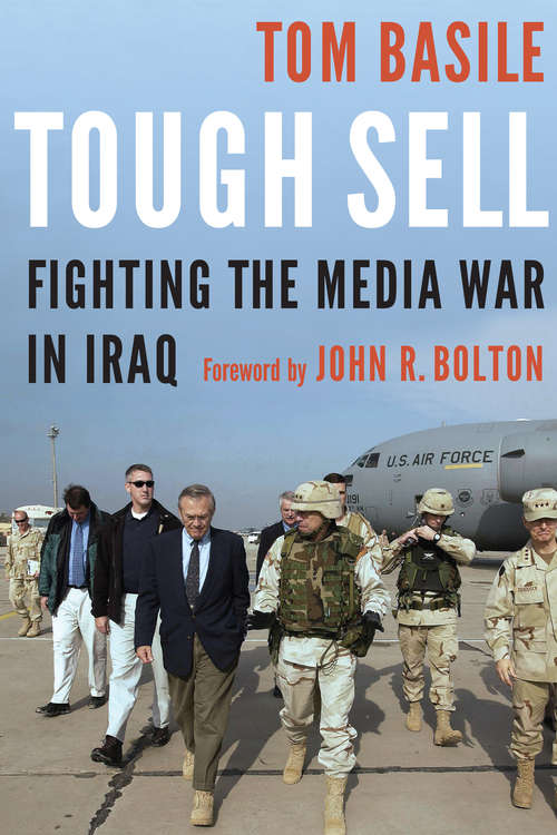 Book cover of Tough Sell: Fighting the Media War in Iraq