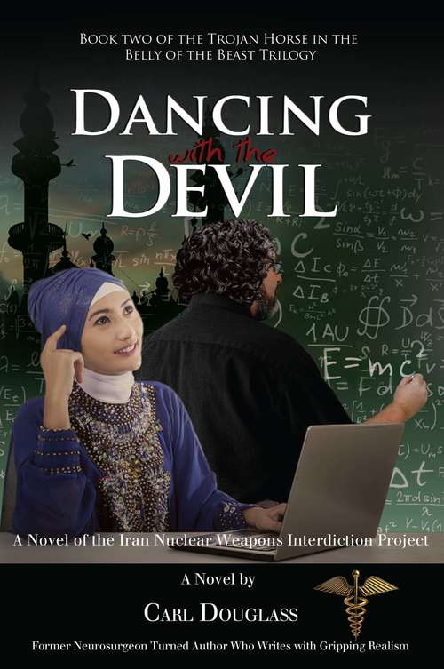 Book cover of Dancing with the Devil: A Novel of the Iran Nuclear Weapons Interdiction Project