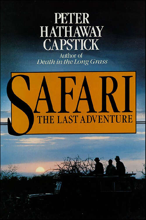 Book cover of Safari: The Last Adventure