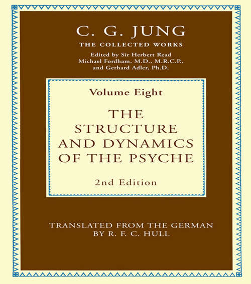 Book cover of The Structure and Dynamics of the Psyche: Structure And Dynamics Of The Psyche (2) (Collected Works of C. G. Jung #47)