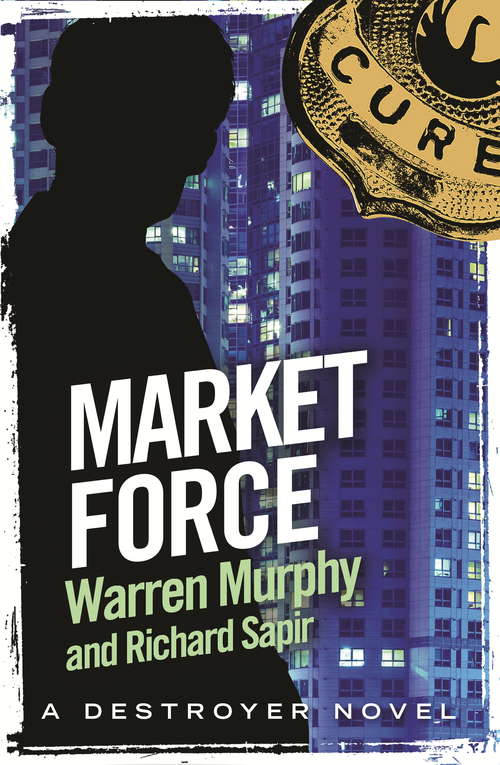 Book cover of Market Force: Number 127 in Series (The Destroyer #127)