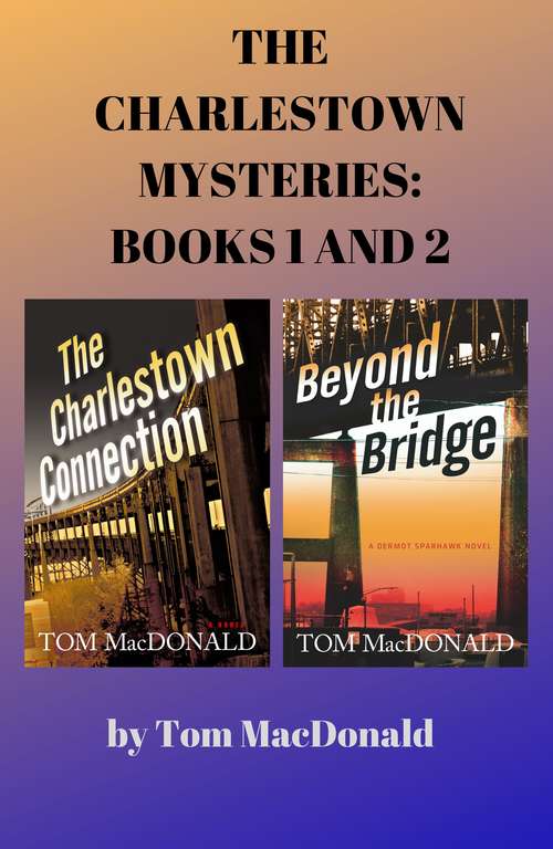 Book cover of The Charlestown Mysteries: Books 1 and 2