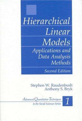Hierarchical Linear Models: Applications and Data Analysis Methods (2nd Edition)