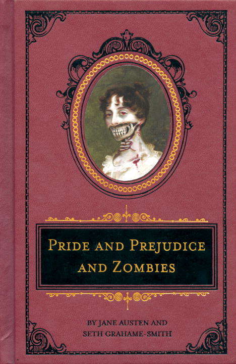 Book cover of Pride and Prejudice and Zombies: The Deluxe Heirloom Edition