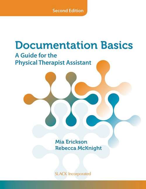 Book cover of Documentation Basics (Second Edition): A Guide For The Physical Therapist Assistant