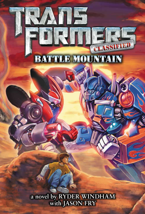 Battle Mountain (Transformers Classified #2)