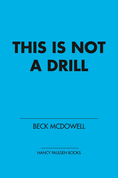 Book cover of This Is Not a Drill