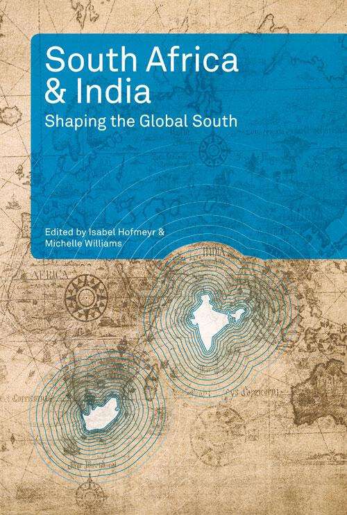 Book cover of South Africa and India: Shaping the Global South