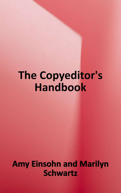 Book cover of The Copyeditor's Handbook: A Guide for Book Publishing and Corporate Communications (Fourth Edition)