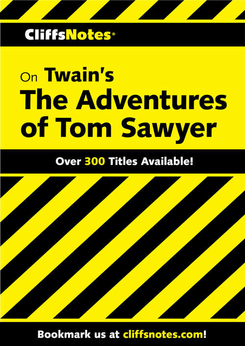 CliffsNotes on Twain's The Adventures of Tom Sawyer