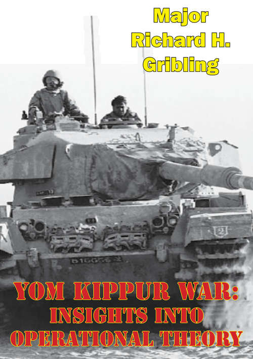 Book cover of Yom Kippur War: Insights Into Operational Theory