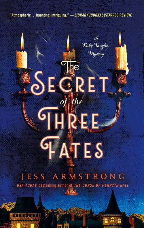 Book cover of The Secret of the Three Fates: A Ruby Vaughn Mystery (Ruby Vaughn Mysteries #2)