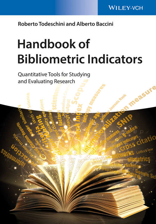 Book cover of Handbook of Bibliometric Indicators: Quantitative Tools for Studying and Evaluating Research
