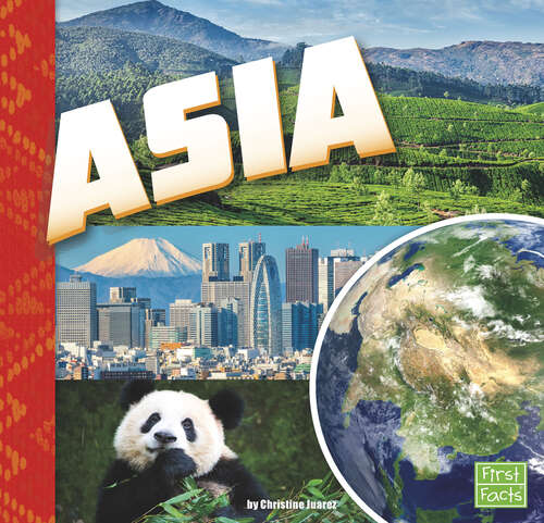 Book cover of Asia: A 4d Book (Investigating Continents Ser.)