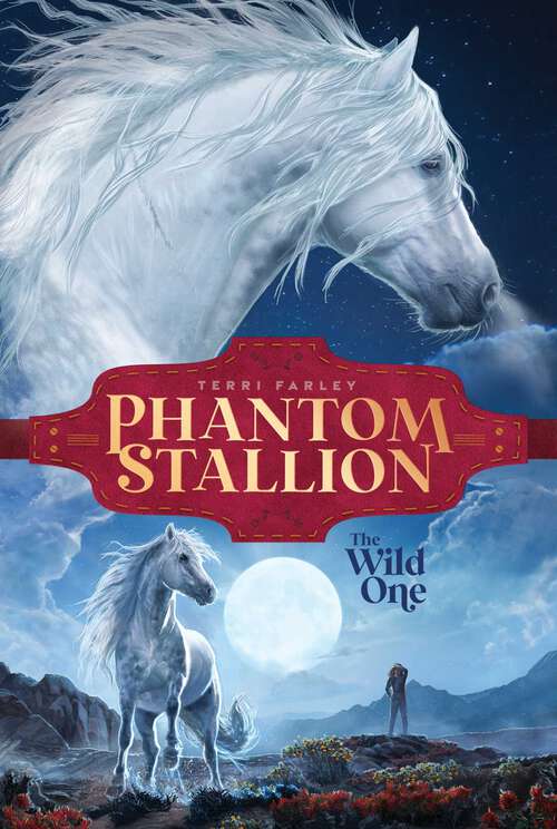Book cover of The Wild One: The Wild One (Phantom Stallion #1)